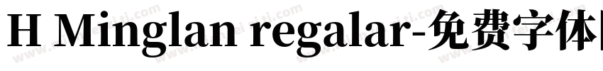 H Minglan regalar字体转换